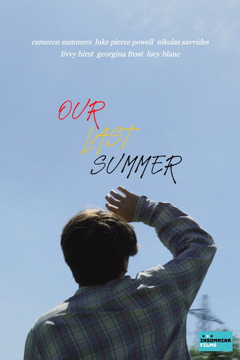 Regarder Our Last Summer en streaming complet