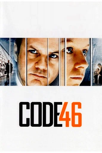 Regarder Code 46 en streaming complet